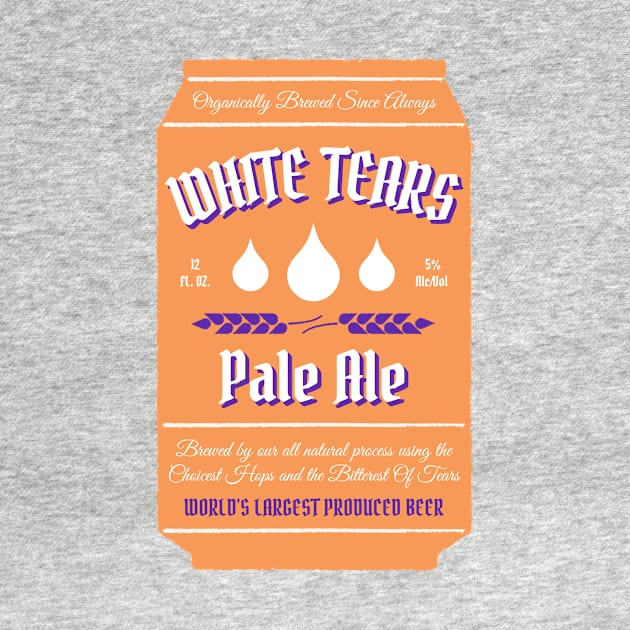 White Tears Pale Ale - Beer Can by FangirlFuel